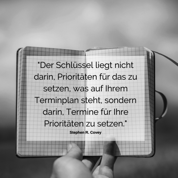 Das Wichtigste zuerst tun